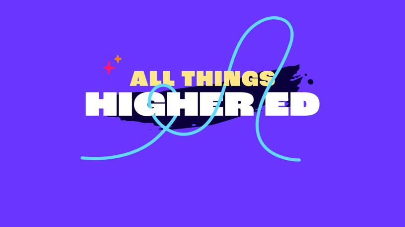 All Things Higher Ed Video
